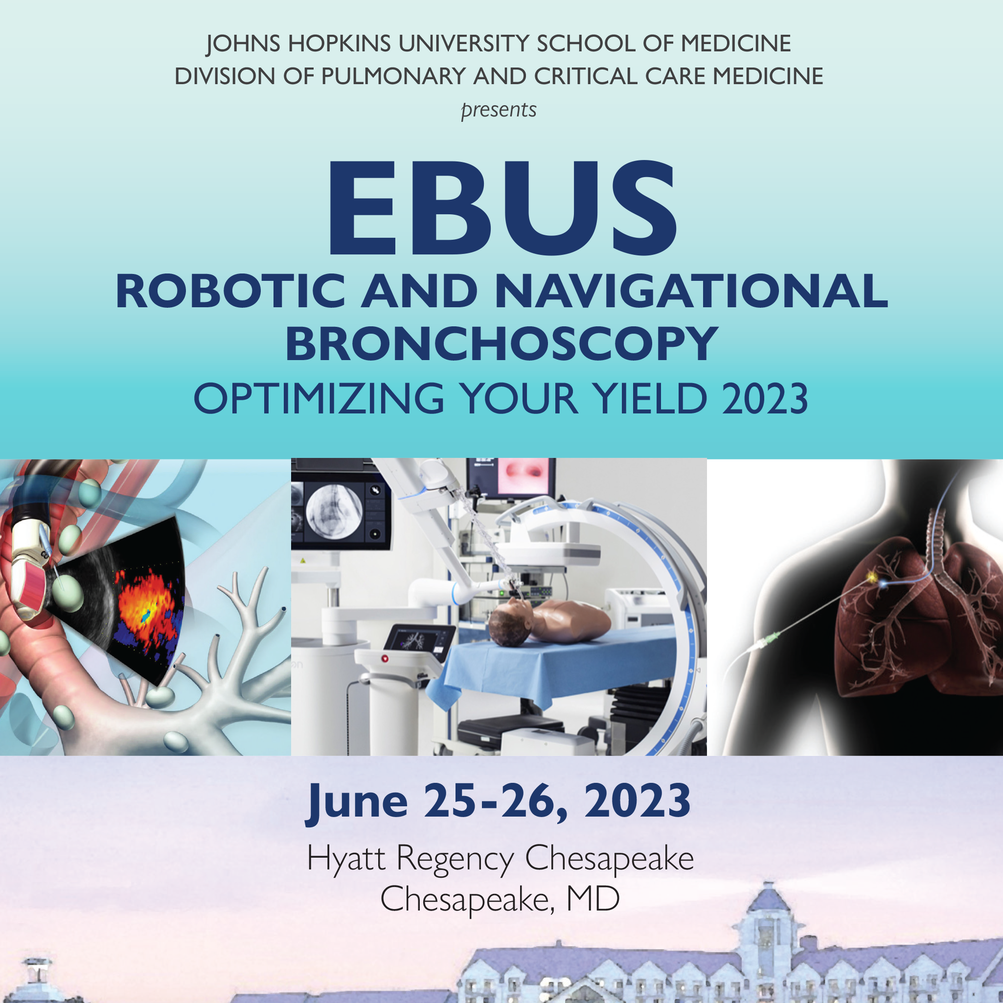 EBUS Robotic and Navigational Bronchoscopy: Optimizing Your Yield 2023 Banner